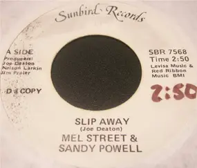 mel street - Slip Away / Let's Put Out The Fire