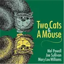 CD - Mel Powell - Joe Sullivan - Mary Lou Williams - Two Cats & A Mouse