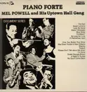 LP - Mel Powell and his Upwtown Hall Gang - Piano Forte