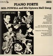 Mel Powell and his Upwtown Hall Gang - Piano Forte