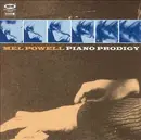 CD - Mel Powell - Piano Prodigy