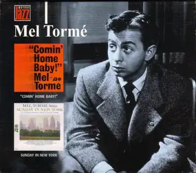 Mel Tormé - "Comin Home Baby!" / Sings Sunday In New York