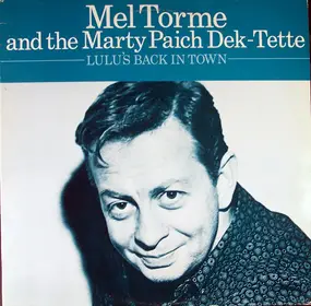 Mel Tormé - Lulu's Back In Town