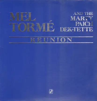 Mel Tormé And The Marty Paich Dek-Tette - Reunion