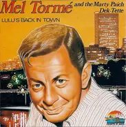 Mel Tormé And The Marty Paich Dek-Tette - Lulu's Back In Town