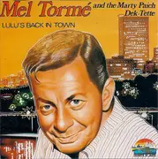 CD - Mel Tormé And The Marty Paich Dek-Tette - Lulu's Back In Town