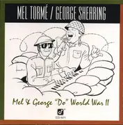 CD - Mel Tormé / George Shearing - Mel & George 'Do' World War II