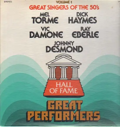 Mel Torme, Dick Haymes, Ray Eberle,... - Great Singers Of The 50's Volume 1