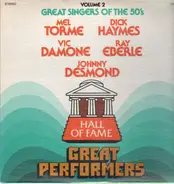 Mel Torme, Dick Haymes, Ray Eberle,... - Great Singers Of The 50's Volume 2