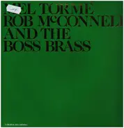 Mel Tormé, Rob McConnell And The Boss Brass - Mel Tormé - Rob McConnell And The Boss Brass