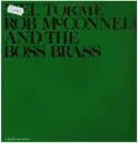 LP - Mel Tormé, Rob McConnell And The Boss Brass - Mel Tormé - Rob McConnell And The Boss Brass