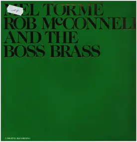 Mel Tormé - Mel Tormé - Rob McConnell And The Boss Brass