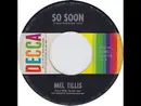 7inch Vinyl Single - Mel Tillis , Webb Pierce - So Soon