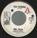 7inch Vinyl Single - Mel Tillis - Old Faithful
