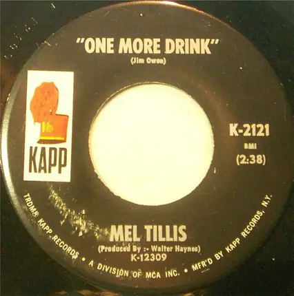 Mel Tillis - One More Drink / I Could Never Be Ashmed Of You