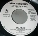 7inch Vinyl Single - Mel Tillis - Ain't No California