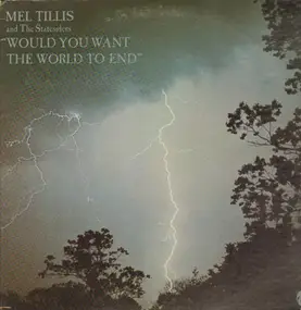 Mel Tillis - Would You Want the World to End