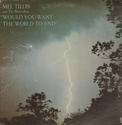 Mel Tillis And The Statesiders - Would You Want the World to End