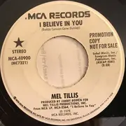 7inch Vinyl Single - Mel Tillis - I Believe In You (Stereo Version)