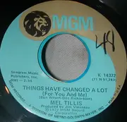 7inch Vinyl Single - Mel Tillis - Things Have Changed A Lot
