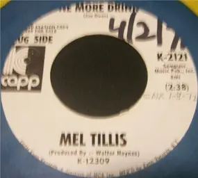 Mel Tillis - One More Drink / I Could Never Be Ashmed Of You