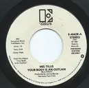 7inch Vinyl Single - Mel Tillis - Your Body Is An Outlaw