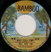 Mel & Tim - Mail Call Time