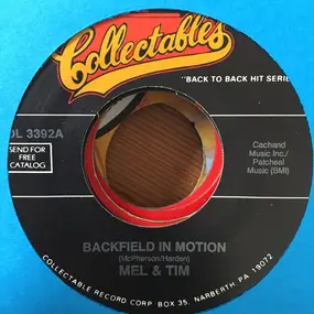 Mel & Tim - Backfield In Motion / Mule Skinner Blues