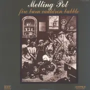 LP - Melting Pot - Fire Burn Cauldron Bubble - still sealed