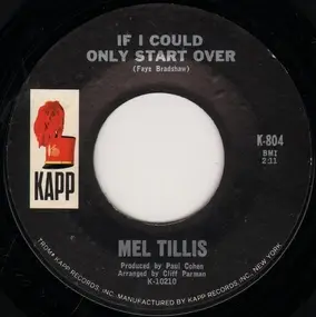 Mel Tillis - If I Could Only Start Over / Life Turned Her That Way