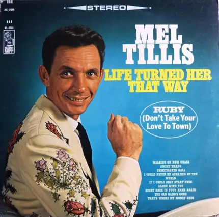 Mel Tillis - Life Turned Her That Way