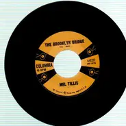 Mel Tillis - The Brooklyn Bridge / Finally
