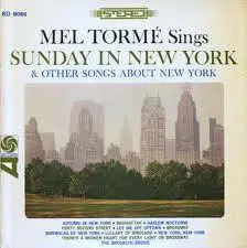 Mel Tormé - Sings Sunday in New York and Other Songs About New York
