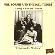 Mel Tormé And The Mel-Tones, Sonny Burke & His Orchestra - It Happened In Monterey