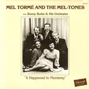 Mel Tormé And The Mel-Tones - It Happened In Monterey