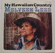 Melveen Leed - My Hawaiian Country