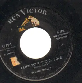 Melvin Endsley - I Like Your Kind Of Love / Is It True