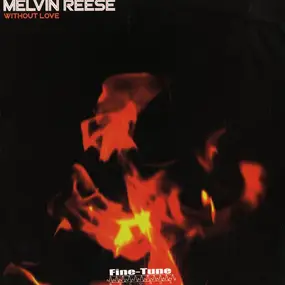 melvin reese - Without Love