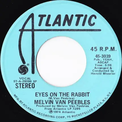 Melvin Van Peebles - Eyes On The Rabbit