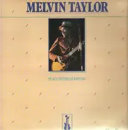 Melvin Taylor - Plays The Blues For You