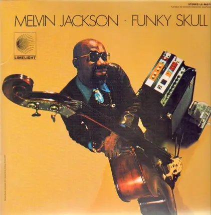 Melvin Jackson - Funky Skull