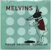 Double LP - Melvins - Pinkus Abortion Technician Ltd.Ed.(2x10'')