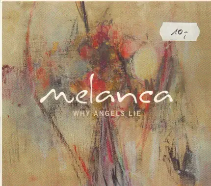 Melanca - Why Angels Lie