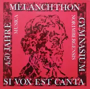 LP - Melanchthon-Gymnasium , Gretel Sütterlin - Musica Norimbergensis / Musik Nürnberger Meister - 450 Jahre Melanchthon-Gymnasium