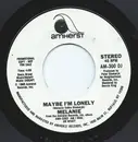 7inch Vinyl Single - Melanie - Maybe I'm Lonely