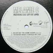 Melanie C - Never Be The Same Again