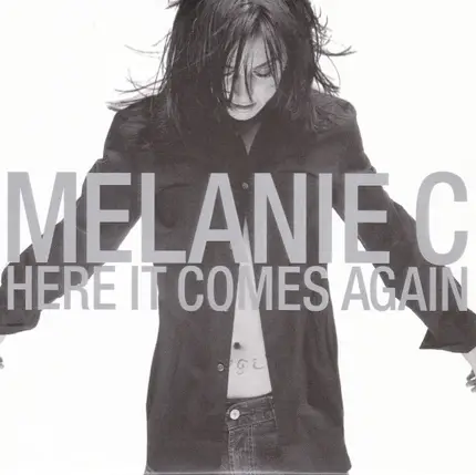 Melanie C - Here It Comes Again