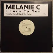 2 x 12inch Vinyl Single - Melanie C - I Turn To You (Mixes By StoneBridge & Hex Hector)