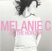 Melanie C - On The Horizon