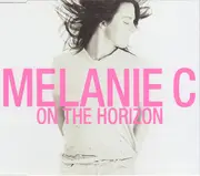 CD Single - Melanie C - On The Horizon